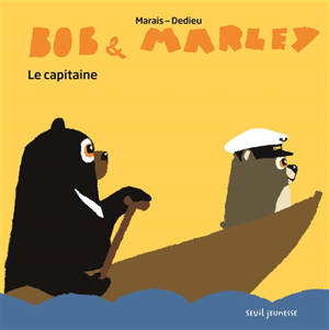 Bob & Marley, Le capitaine