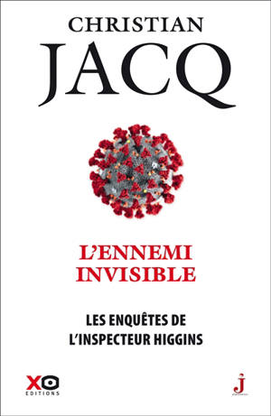 Les enquêtes de l'inspecteur Higgins. Volume 38, L'ennemi invisible