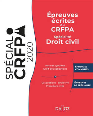 Epreuves écrites du CRFPA : spécialité droit civil : 2020