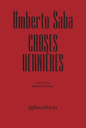 Choses dernières : 1935-1943