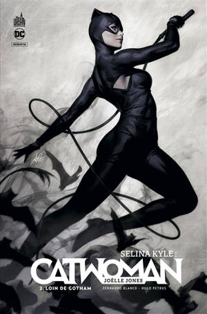 Selina Kyle : Catwoman. Volume 2, Loin de Gotham