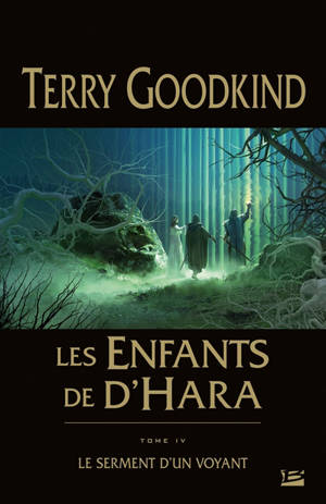 Les enfants de D'Hara. Volume 4, Le serment d'un voyant