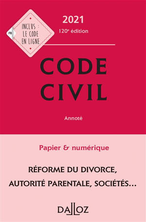 Code civil 2021, annoté