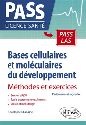 Bases cellulaires et moléculaires du développement : méthodes et exercices