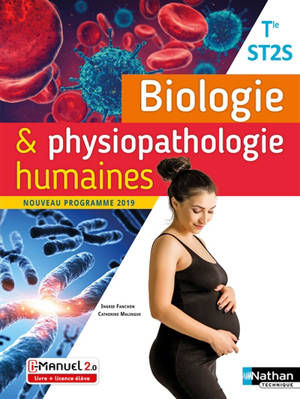 Biologie & physiopathologie humaines terminale ST2S : manuel, livre + licence élève : nouveau programme 2019