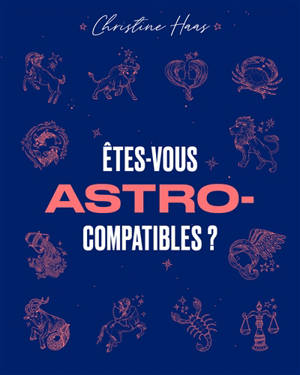 Etes-vous astro-compatibles ?