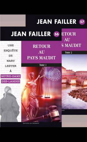 Une enquête de Mary Lester à Notre-Dame-des-Landes. Volume 56-57, Retour au pays maudit