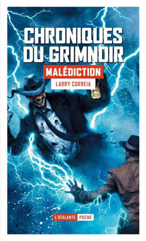 Chroniques du Grimnoir. Volume 2, Malédiction