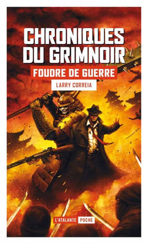 Chroniques du Grimnoir. Volume 3, Foudre de guerre
