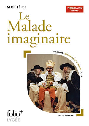 Le malade imaginaire : bac 2021