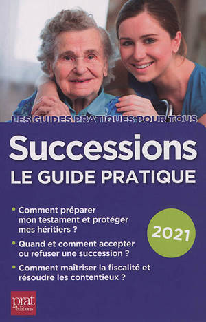Successions : le guide pratique 2021