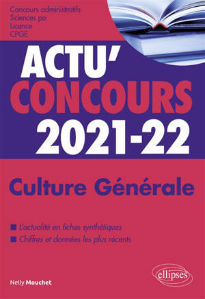 Culture générale 2021-2022 : concours administratifs, Sciences Po, licence, CPGE