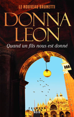 Une enquête du commissaire Brunetti, Quand un fils nous est donné