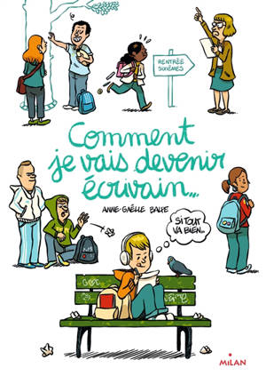 Comment je vais devenir écrivain... (si tout va bien...)