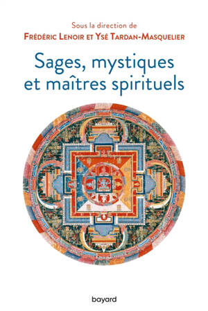 Sages, mystiques et maîtres spirituels