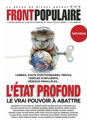 Front populaire. n° 2, L'Etat profond : le vrai pouvoir à abattre