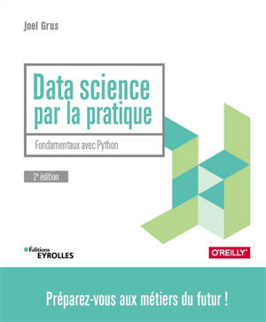 Data science par la pratique : fondamentaux avec Python