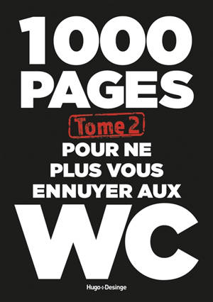 1.000 pages pour ne plus vous ennuyer aux W.C.. Volume 2