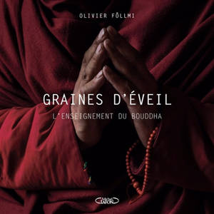 Graines d'éveil : l'enseignement du Bouddha