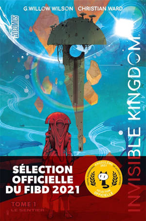 Invisible kingdom. Volume 1, Le sentier