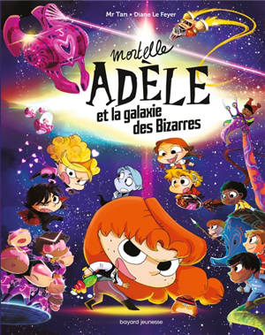 Mortelle Adèle, Mortelle Adèle et la galaxie des bizarres