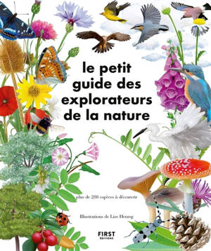 Le petit guide des observateurs de la nature : plus de 280 espèces à découvrir