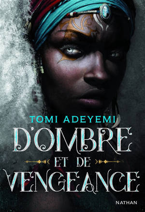 Children of blood and bone. Volume 2, D'ombre et de vengeance