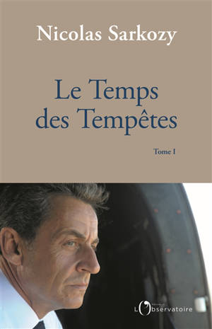 Le temps des tempêtes. Volume 1