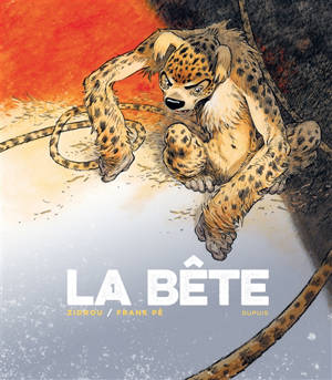 La bête. Volume 1