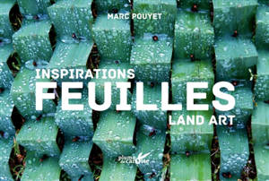 Feuilles : inspirations land art