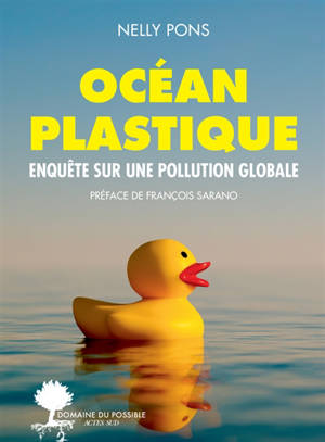 Océan plastique : enquête sur une pollution globale