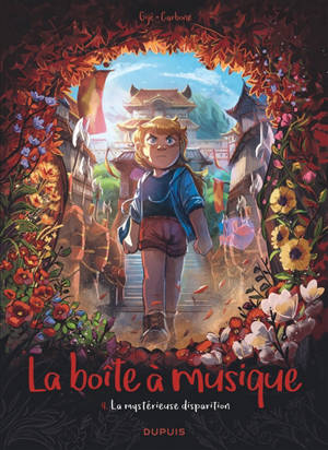 La boîte à musique. Volume 4, La mystérieuse disparition