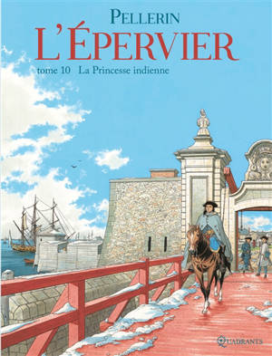 L'Epervier : 2e cycle. Volume 10, La princesse indienne