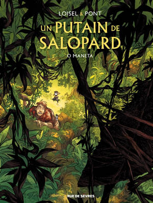Un putain de salopard. Volume 2, O Maneta