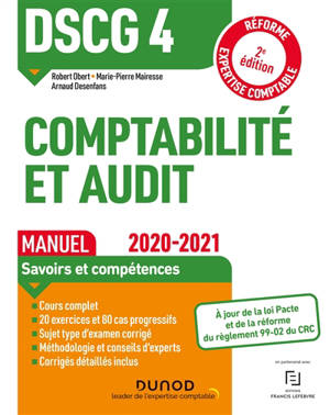 Comptabilité et audit DSCG 4 : manuel 2020-2021 : réforme expertise comptable