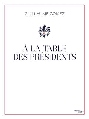 A la table des présidents
