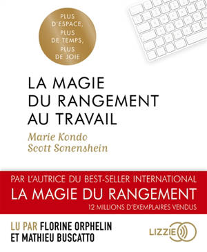 La magie du rangement au travail