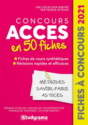 Concours Accès en 50 fiches : méthodes, savoir-faire, astuces : 2021