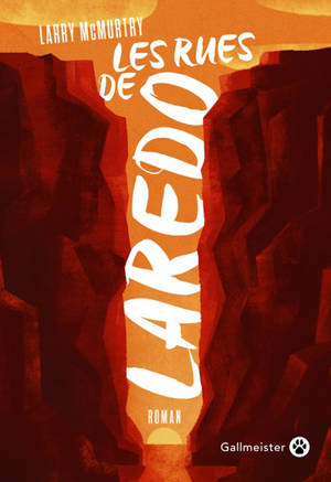 Lonesome Dove, Les rues de Laredo