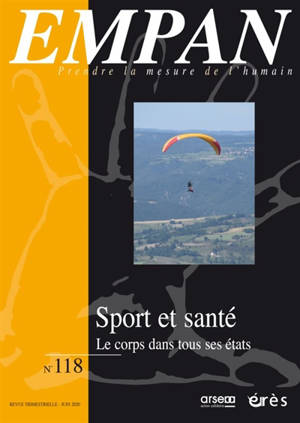 Empan. n° 118, Sport et santé : le corps dans tous ses états
