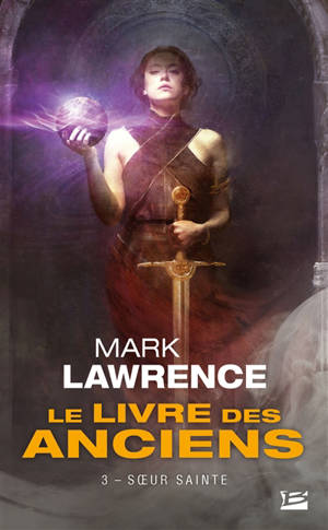 Le livre des anciens. Volume 3, Soeur sainte