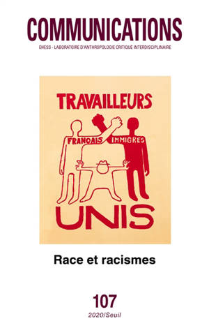 Communications. n° 107, Race et racismes
