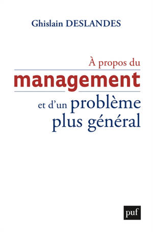 A propos du management et d'un problème plus général