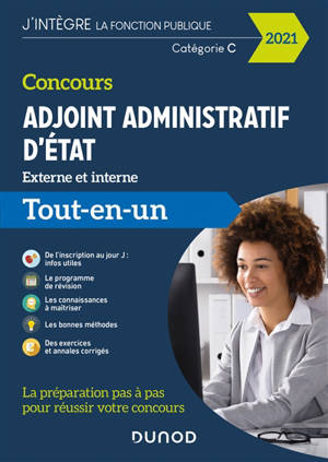 Concours adjoint administratif d'Etat 2021, externe et interne : tout-en-un