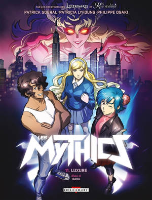 Les mythics. Volume 11, Luxure