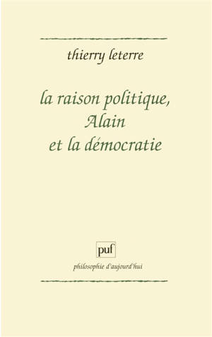 La raison politique, Alain et la démocratie