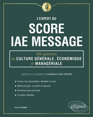 L'expert du Score IAE Message : 300 questions de culture générale, économique et managériale