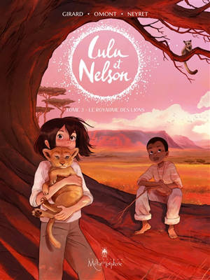 Lulu et Nelson. Volume 2, Le royaume des lions