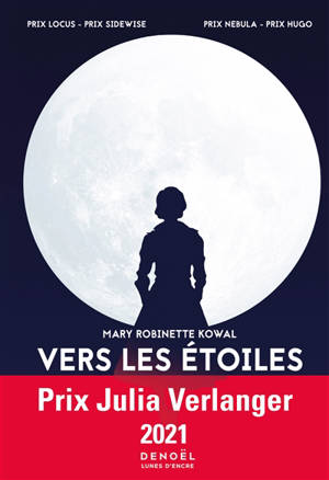 Lady astronaute, Vers les étoiles