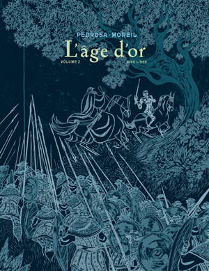 L'âge d'or. Volume 2